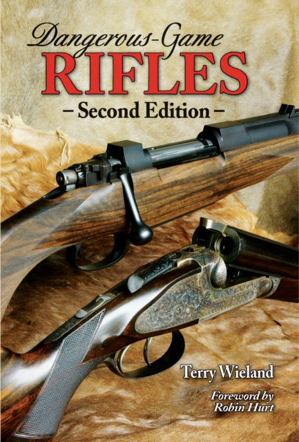 Dangerous-Game Rifles, EPUB eBook
