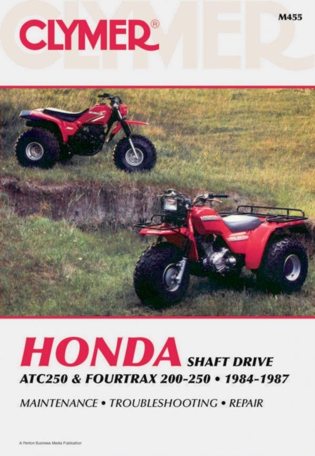 Honda ATC250/4Trax 200-250 84-87, Paperback / softback Book Honda ATC250/4Trax 200-250 84-87, Paperback / softback Book