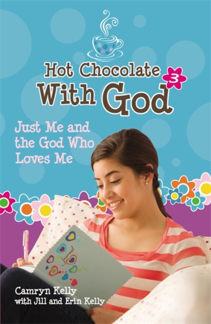 Hot Chocolate With God 3 : Just Me and the God Who Loves Me, Paperback / softback Book