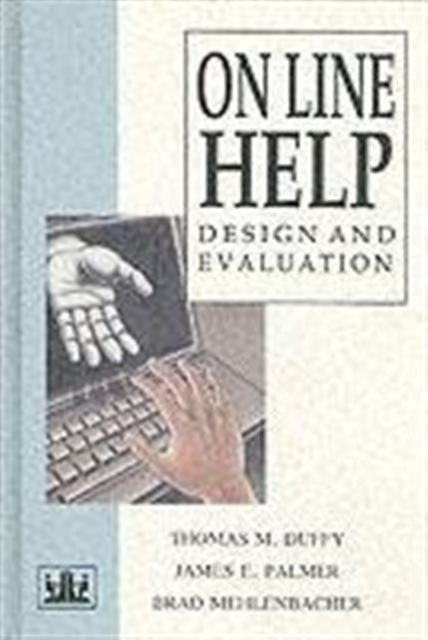 Online Help : Design and Evaluation, Hardback Book
