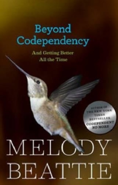 Beyond Codependency, Paperback / softback Book