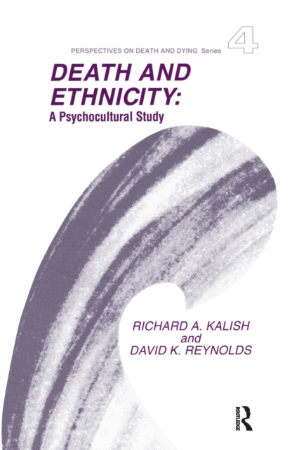 Death and Ethnicity : A Psychocultural Study, Paperback / softback Book