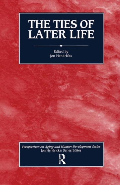 The Ties of Later Life, Paperback / softback Book