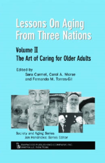Lessons on Aging from Three Nations : The Art of Caring for Older Adults, Hardback Book