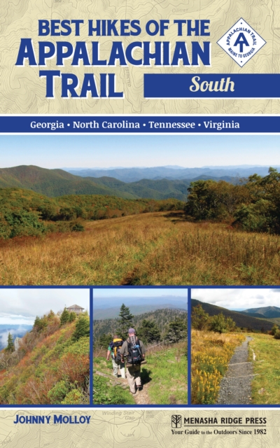Best Hikes of the Appalachian Trail: South, EPUB eBook