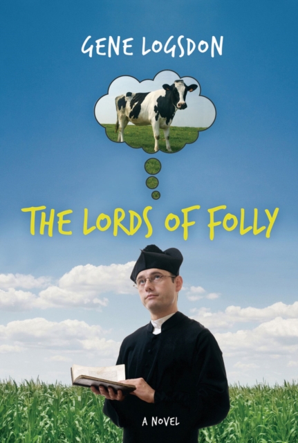 The Lords of Folly : A Novel, Hardback Book