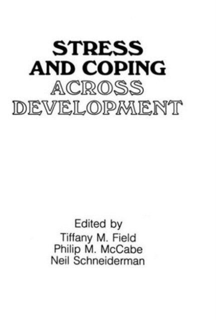 Stress and Coping Across Development, Hardback Book