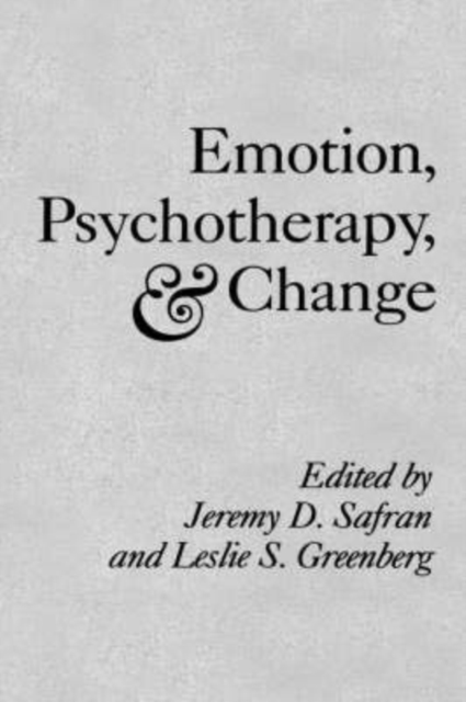 Emotion, Psychotherapy And Change, Hardback Book