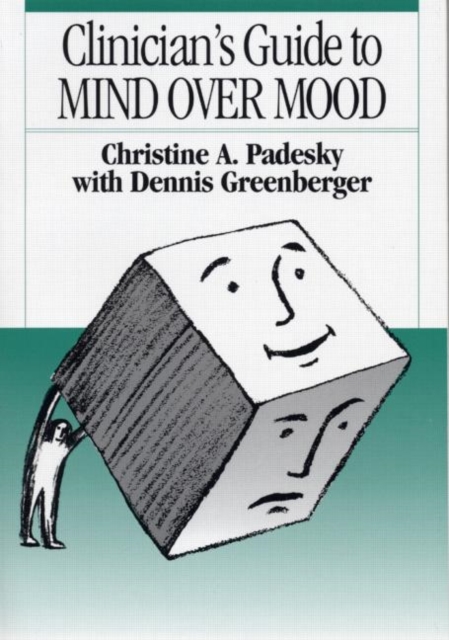 Clinician's Guide to Mind Over Mood, Paperback Book