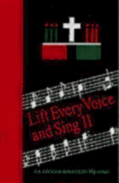 Lift Every Voice and Sing II Accompaniment Edition : An African-American Hymnal, Spiral bound Book