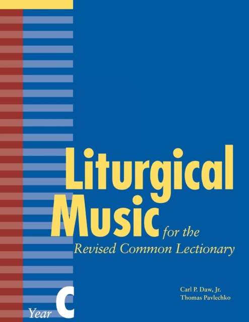 Liturgical Music for the Revised Common Lectionary Year C, EPUB eBook