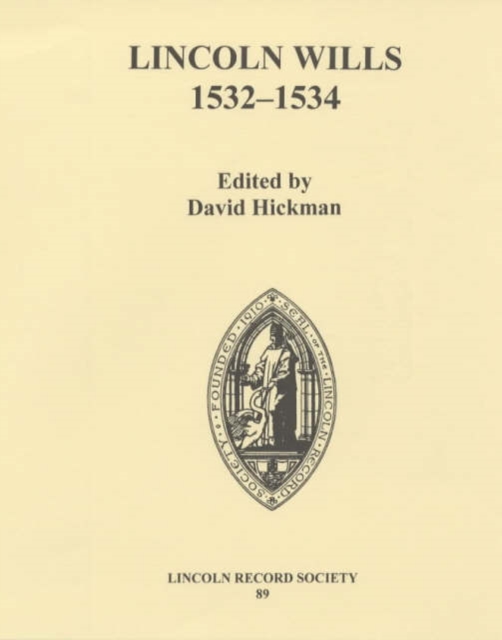 Lincoln Wills, 1532-1534, Hardback Book