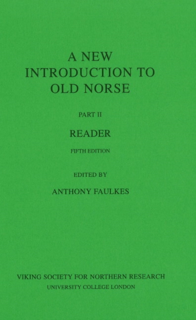 New Introduction To Old Norse : Part II -- Reader, Paperback / softback Book