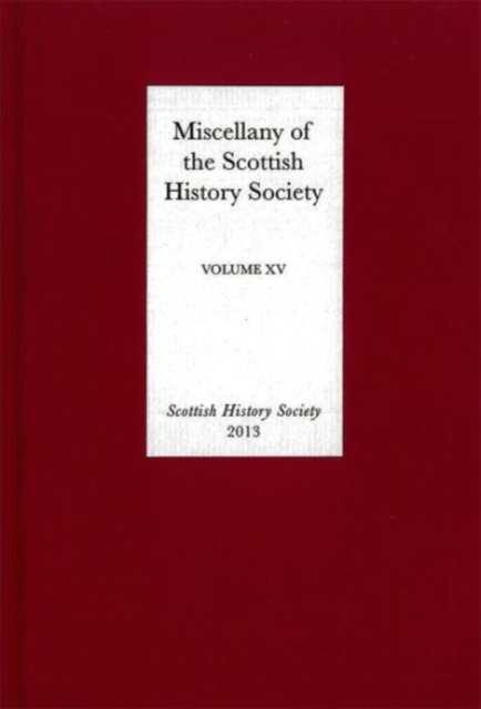 Miscellany of the Scottish History Society, volume XV, Hardback Book