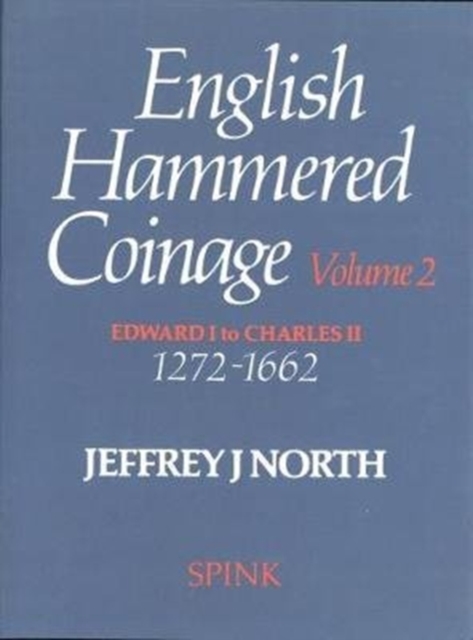 English Hammered Coinage Volume II, Hardback Book