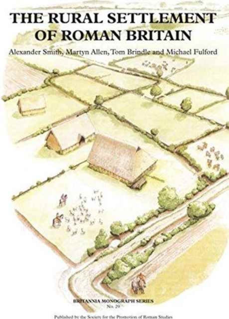 The Rural Settlement of Roman Britain, Paperback Book