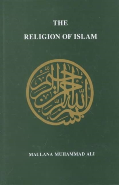 Religion of Islam, Revised, Hardback Book