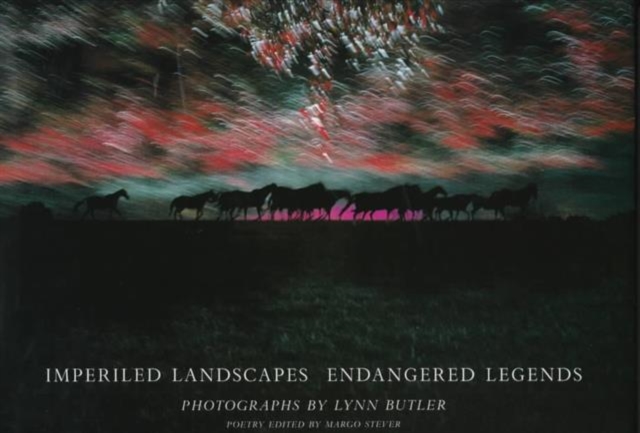 Imperiled Landscapes Endangered Legends, Hardback Book