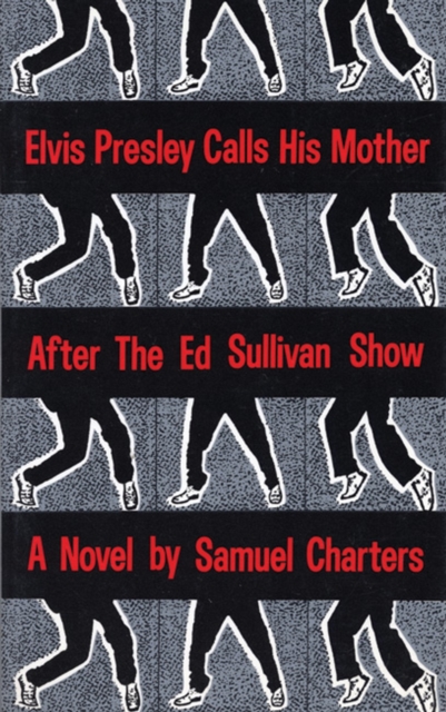 Elvis Presley Calls His Mother After The Ed Sullivan Show, Paperback / softback Book