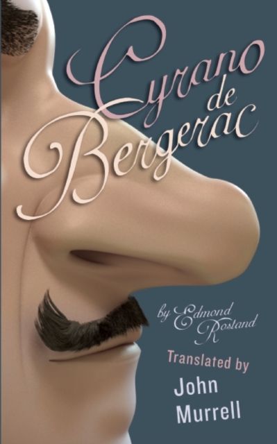 Cyrano de Bergerac : A Prose Translation, Paperback / softback Book