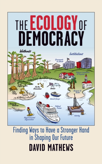 The Ecology of Democracy, EPUB eBook