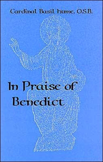 In Praise of Benedict, Paperback Book