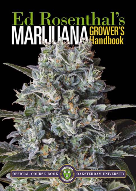 Marijuana Grower's Handbook : Your Complete Guide for Medical and Personal Marijuana Cultivation, EPUB eBook