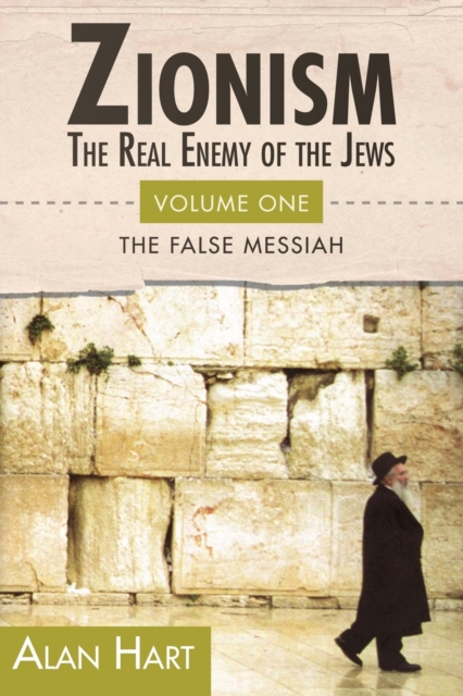 Zionism: Real Enemy of the Jews : v. 1, Paperback / softback Book