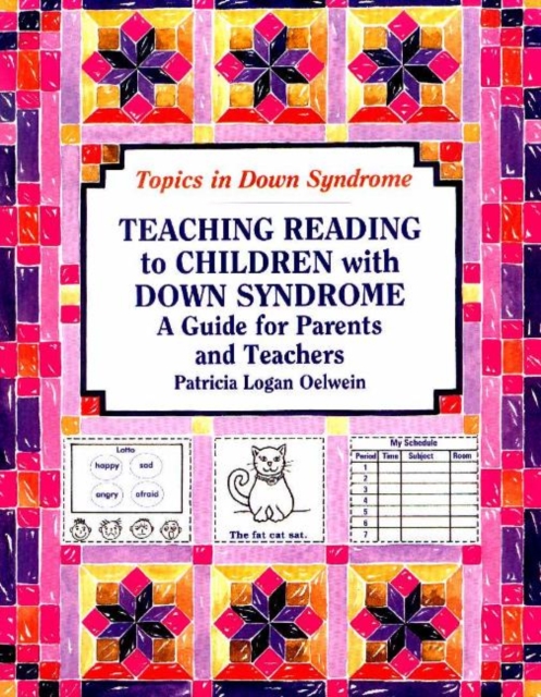Teaching Reading to Children with Down Syndrome : A Guide for Parents & Teachers, Paperback / softback Book