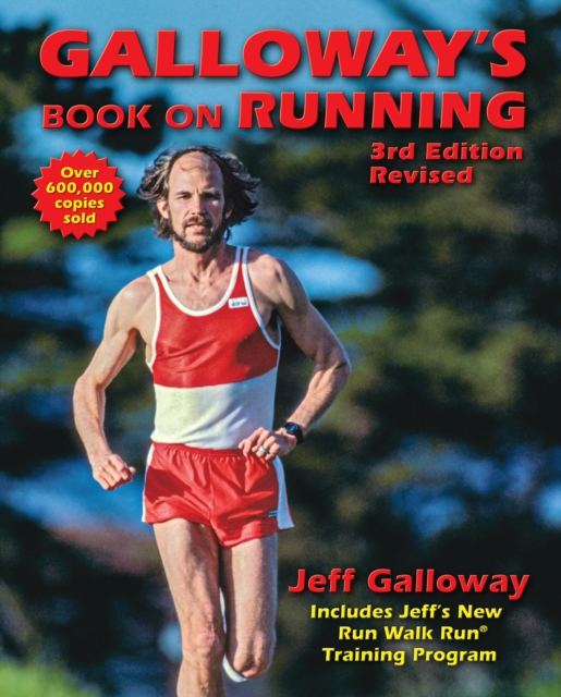 Galloway's Book on Running : 3rd Edition, Paperback / softback Book