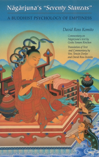 Nagarjuna's Seventy Stanzas : A Buddhist Psychology of Emptiness, Paperback / softback Book