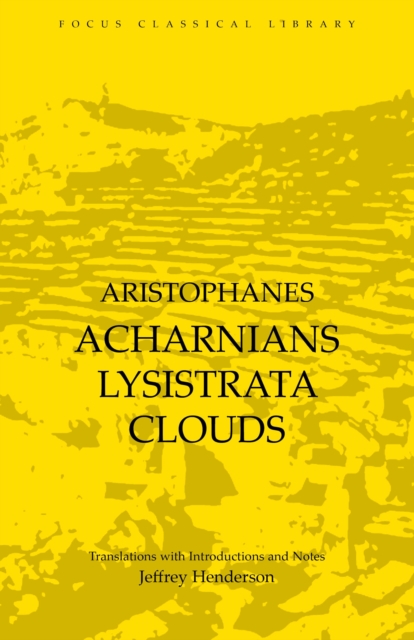 Acharnians, Lysistrata, Clouds, Paperback / softback Book