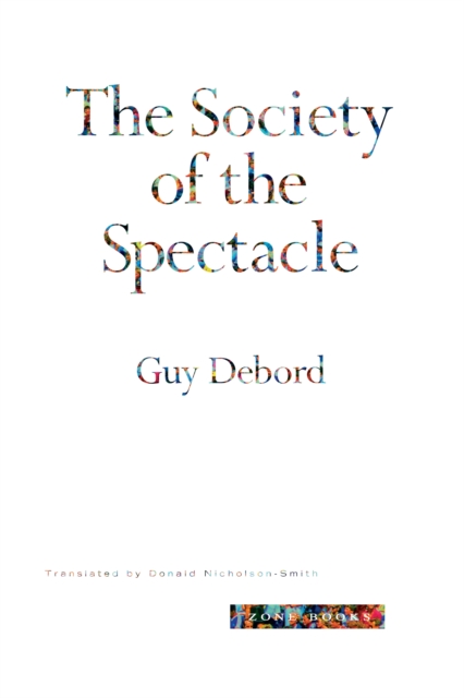 The Society of the Spectacle, Paperback / softback Book