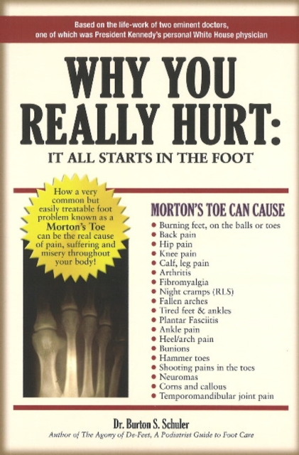 Why You Really Hurt : It All Starts in the Foot, Paperback / softback Book
