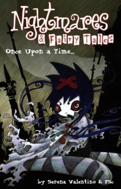 Nightmares & Fairy Tales Volume 1: Once Upon A Time, Paperback / softback Book