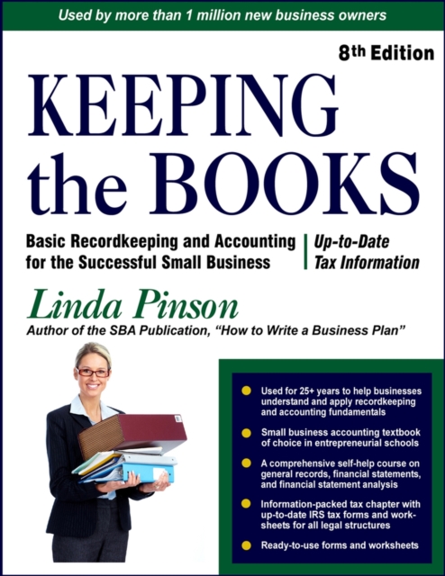 Keeping the Books : Basic Recordkeeping and Accounting for Small Business, Paperback / softback Book