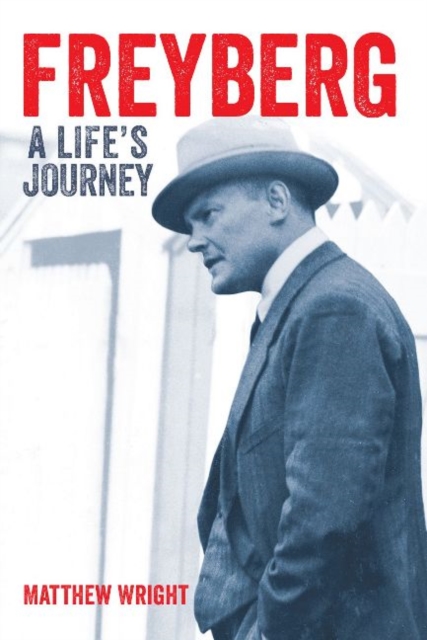 Freyberg : A Life's Journey, Paperback / softback Book