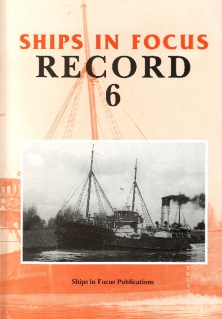 Ships in Focus Record 6, Paperback / softback Book