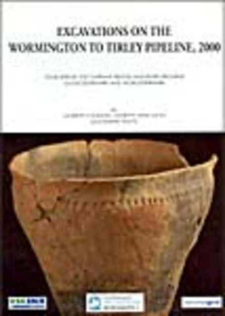 Excavations on the Wormington to Tirley Pipeline, 2000, Paperback / softback Book
