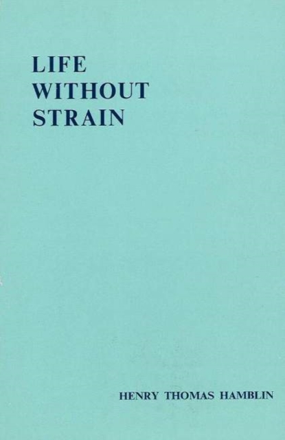 Life without Strain : Third Edition, Paperback / softback Book