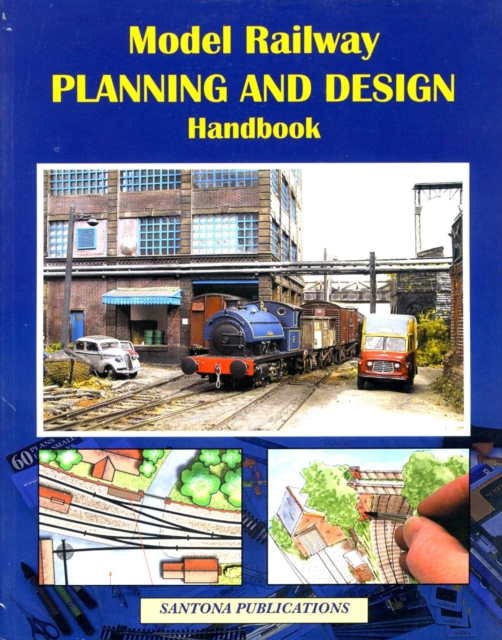 Model Railway Planning and Design Handbook, Paperback / softback Book