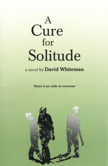 A Cure for Solitude, Paperback Book