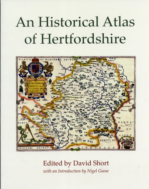 An Historical Atlas of Hertfordshire, Paperback / softback Book