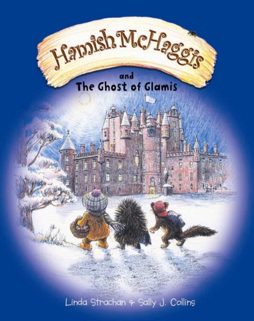 Hamish McHaggis : And the Ghost of Glamis, Paperback / softback Book