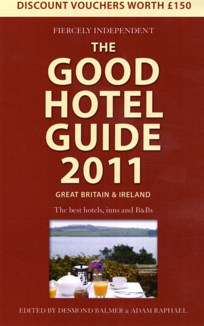 The Good Hotel Guide : Great Britain and Ireland, Paperback Book