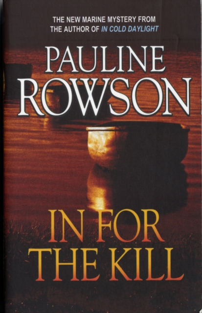 In for the Kill : A compelling mystery thriller, Paperback / softback Book