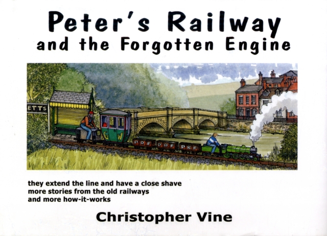 Peter's Railway and the Forgotten Engine, Hardback Book