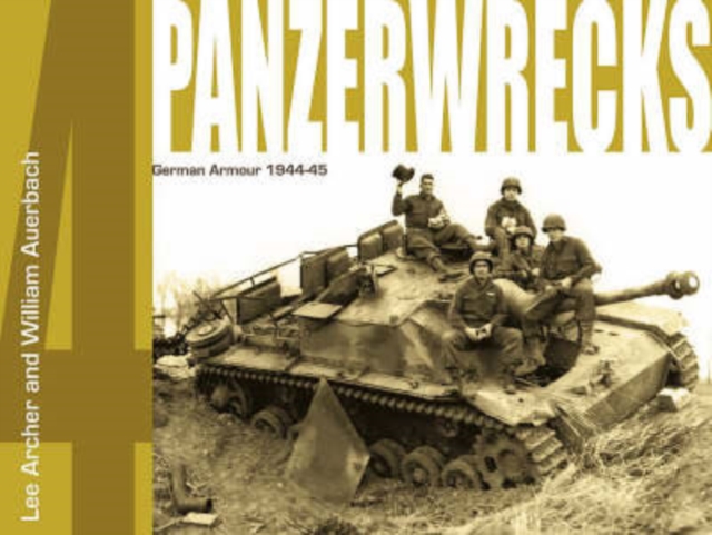 Panzerwrecks 4 : German Armour 1944-45, Paperback / softback Book