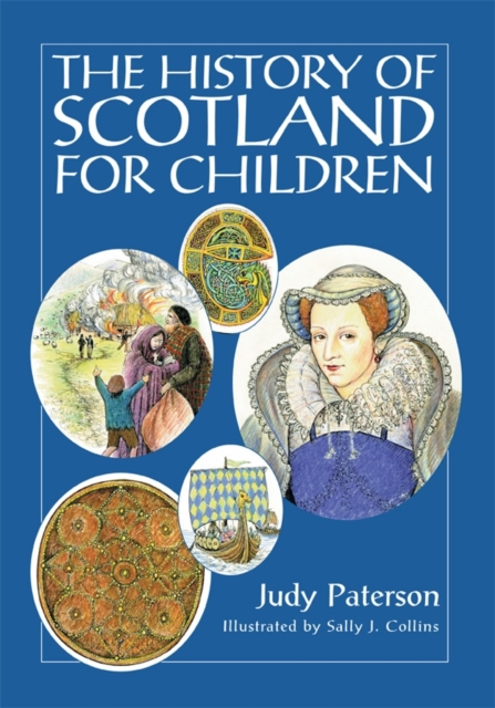 The History of Scotland for Children, Paperback / softback Book