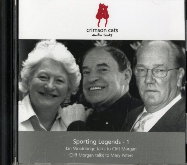 Sporting Legends 1 : Conversations with Sporting Personalities from the Past, CD-Audio Book